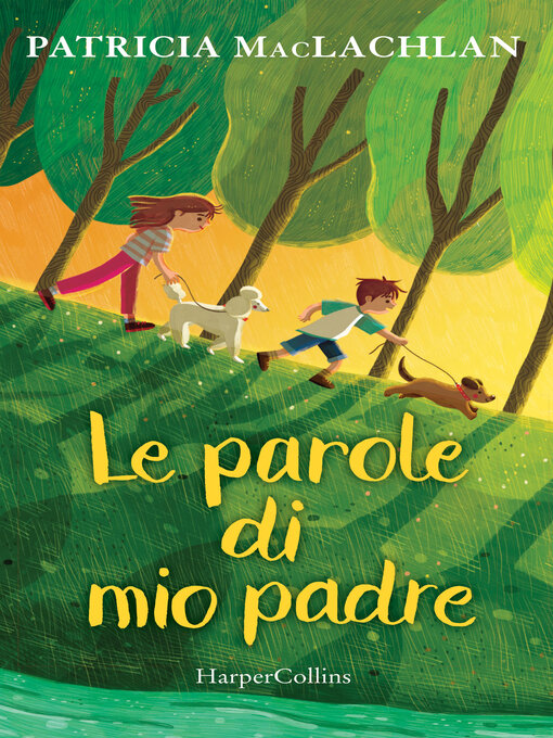 Title details for Le parole di mio padre by Patricia Maclachlan - Available